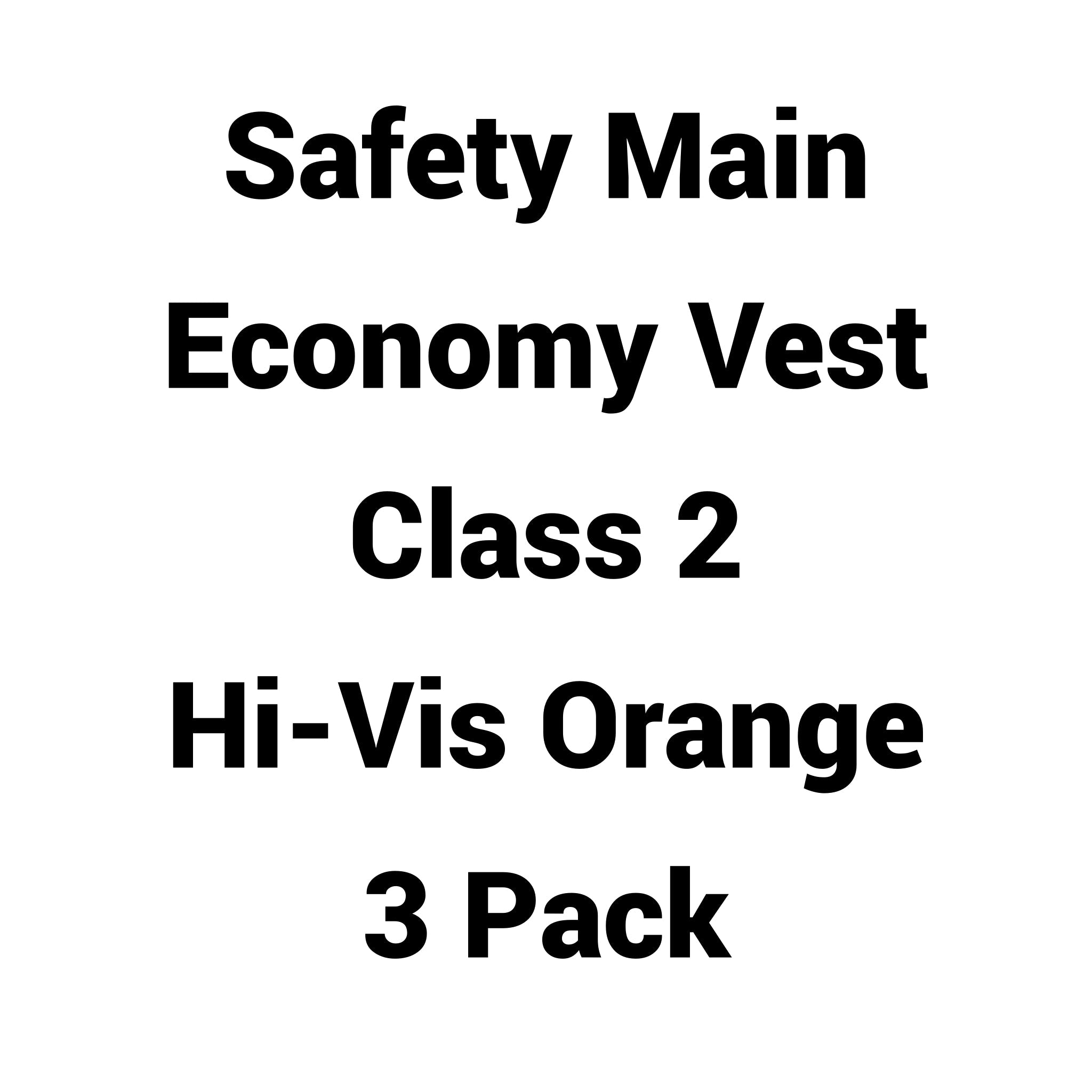 Safety Main 05EAMO Economy Vest, Class 2, All Mesh, Hi-Vis Orange, 3 Pack