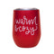 Warm and Cozy Metal Wine Tumbler